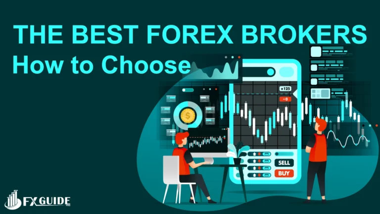 How to Choose the Best Forex Brokers