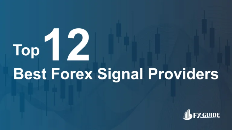 Top 12 Best Forex Signal Providers